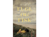 Fugl og fisk | Linda Skaaret | Språk: Dansk Bøker - Skjønnlitteratur
