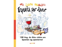 España, por favor   Pia Sloth Poulsen   Språk: Dansk