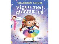 Pigen med glimmer på | Channing Tatum | Språk: Danska