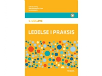Bilde av Ledelse I Praksis, 5. Udgave, Lærebog | Erik Staunstrup, Niels Vestergaaard Olsen, Lone Hermann | Språk: Dansk