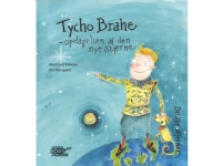 Bilde av Tycho Brahe - Opdagelsen Af Den Nye Stjerne | Jakob Lund Pedersen | Språk: Dansk