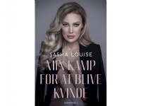 Min kamp for at blive kvinde | Sasha Louise Sprange, Maren Swart | Språk: Dansk