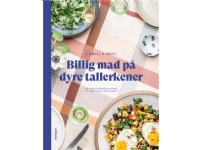 Bilde av Billig Mad På Dyre Tallerkener | Camilla Skov | Språk: Dansk