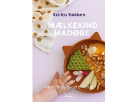 Fra mælkekind til madøre | Signe Severin, Karlas køkken | Språk: Dansk Bøker - Kropp & Sinn