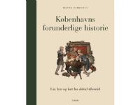 Bilde av Københavns Forunderlige Historie | Hanne Fabricius | Språk: Dansk