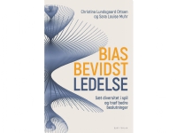 Biasbevidst ledelse | Christina Lundsgaard Ottsen og Sara Louise Muhr | Språk: Dansk Bøker - Bedrifter