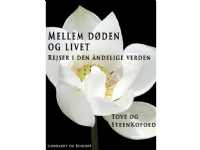 Mellem døden og livet   Steen Kofoed Tove Kofoed   Språk: Dansk
