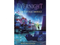 Evernight: Det evige mørke | Ross Mackenzie | Språk: Dansk