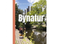 Bynatur | Nina Tofte Hansen | Språk: Danska
