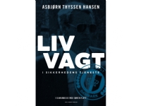 Bilde av Livvagt | Asbjørn Thyssen Hansen Søren Flott | Språk: Dansk