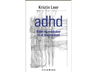 ADHD | Kristin Leer | Språk: Dansk Bøker - Kropp & Sinn