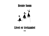 Livet er trekantet | Bente Sonn | Språk: Dansk Bøker - Skjønnlitteratur - Dikt