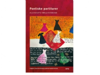 Bilde av Poetiske Partiturer | Marianne Barlyng Og Michael Kallesøe Schmidt (red.) | Språk: Dansk