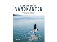 Danmark rundt i vandkanten   Sara Kjems   Språk: Dansk
