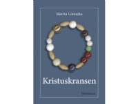 Kristuskransen, bog | Martin Lönnebo | Språk: Dansk
