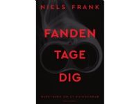 Bilde av Fanden Tage Dig | Niels Frank | Språk: Dansk