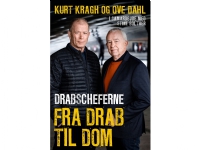 Fra drab til dom   Kurt Kragh Ove Dahl Stine Bolther   Språk: Dansk