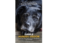 Gamle hundes visdom   Elli H. Radinger   Språk: Dansk