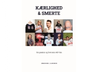 Kærlighed & Smerte   Jørgen Høg, Lars Bech   Språk: Dansk