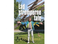 Bilde av Lad Strømperne Tale | Lone Danø | Språk: Dansk