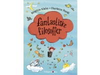 Fantastiske filosoffer | Birgitte Klahn | Språk: Dansk