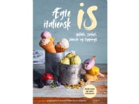 Ægte italiensk is | Samantha Santambrogio-Öberg | Språk: Dansk Bøker - Mat & Vin - Kokebøker