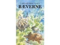 Bæverne   Lars-Henrik Olsen   Språk: Dansk