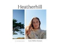 Heatherhill | Lene Holme Samsøe | Språk: Dansk Bøker - Hobby