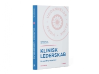 Klinisk lederskab 2. udgave   Susanne Dau & Ulla Nielsby (red.)   Språk: Dansk