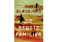 De bedste familier | Kim Blæsbjerg | Språk: Dansk Bøker - Skjønnlitteratur - Romaner