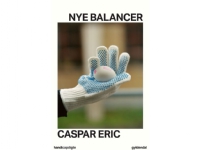 Nya balanser | Caspar Eric | Språk: Danska
