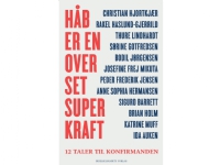 Bilde av Håb Er En Overset Superkraft | Malene Fenger-grøndahl (red.) | Språk: Dansk