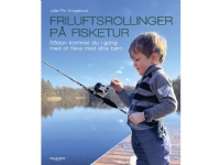 Friluftsrollinger på fisketur   Julie Pio Kragelund   Språk: Dansk