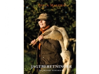 Jagtberetninger   Zenia Maltha   Språk: Dansk