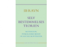 Selvbestemmelsesteorien | Ib Ravn | Språk: Dansk Bøker - Kropp & Sinn