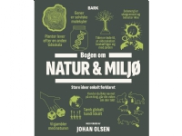 Bilde av Bogen Om Natur Og Miljø | Forlaget Bark | Språk: Dansk