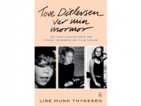 TOVE DITLEVSEN VAR MIN MORMOR | Lise Munk Thygesen | Språk: Dansk Bøker - Skjønnlitteratur - Biografier