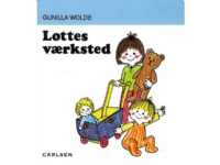 Lottes værksted (8) | Gunilla Wolde | Språk: Dansk Bøker - Bilde- og pappbøker