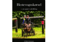 Hestevognskørsel -en sport i udvikling | Mette Klemensen | Språk: Dansk Bøker - Sport