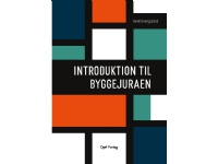 Introduktion til byggejuraen | Bent Overgaard | Språk: Dansk
