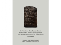Bilde av The Cuneiform Texts From The Danish Excavations Of Ḥamā In Syria (1931-1938) | Troels P. Arbøll | Språk: Engelsk