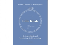 Bilde av Lille Klode | Natasja Hjerrild Rosenquist | Språk: Dansk
