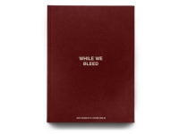 WHILE WE BLEED - English version | Jan Grarup and Adam Holm | Språk: Engelsk