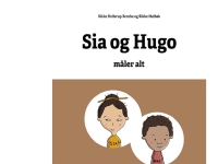Bilde av Matematikhistorier - Sia Og Hugo Måler Alt | Rikke Mølbak, Rikke Hollerup Bencke | Språk: Dansk