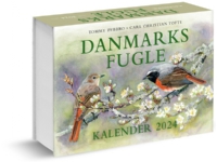 Danmarks fugle - kalender 2024. | Carl Christian Tofte Tommy Dybbro | Språk: Dansk Bøker - Årspublikasjoner