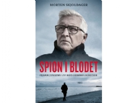 Spion i blodet | Morten Skjoldager, Frank Jensen | Språk: Dansk Bøker - Skjønnlitteratur - Biografier