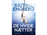 De hvide nætter | Katrine Engberg | Språk: Dansk