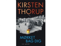 Mørket bag dig av Kirsten Thorup