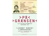 På grænsen | Johnny Robin Jørgensen, Søren Baastrup | Språk: Dansk Bøker - Skjønnlitteratur - Biografier
