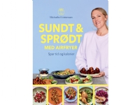 Sundt & sprødt med airfryer | Michelle Kristensen | Språk: Dansk Bøker - Mat & Vin